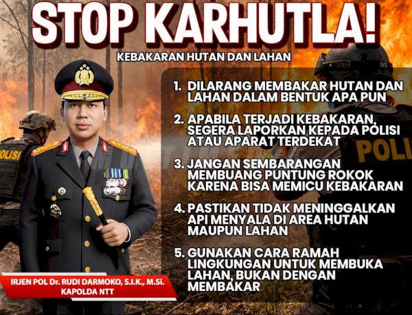 Kapolda NTT Ingatkan Warga: Stop Karhutla, Jaga Alam dan Keselamatan Bersama